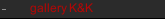 gallery K&K